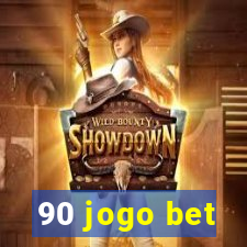 90 jogo bet